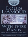 With These Hands (MP3): Selected Unabridged Stories
